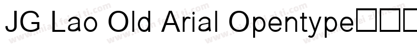 JG Lao Old Arial Opentype字体转换